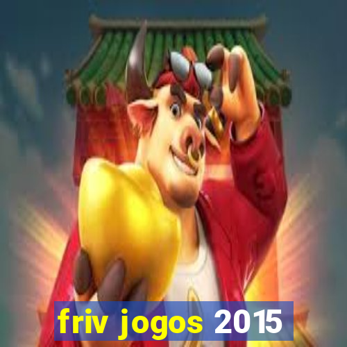 friv jogos 2015